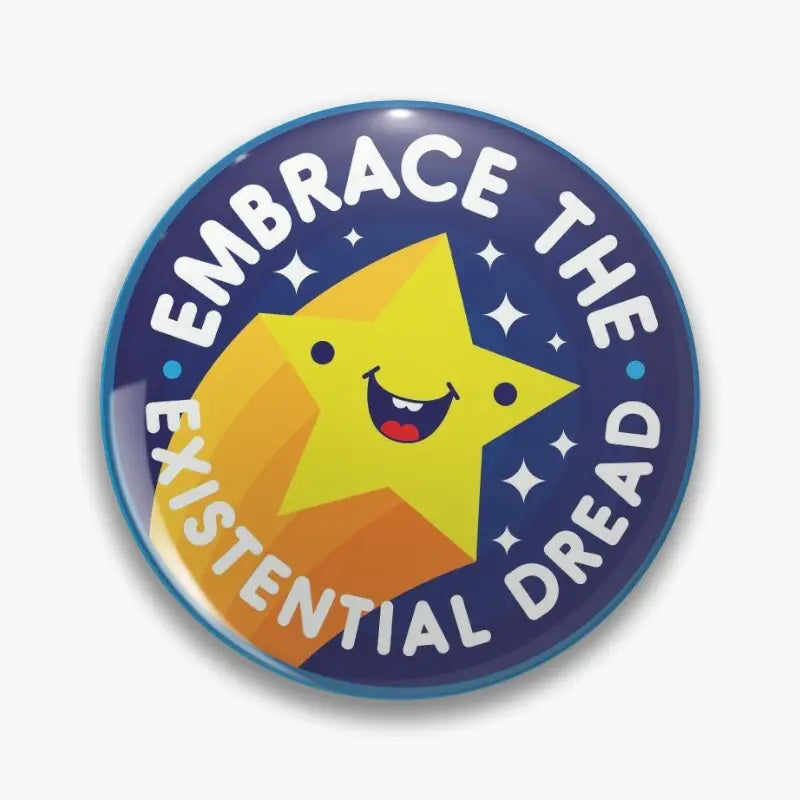 Embrace the Existential Dread Button