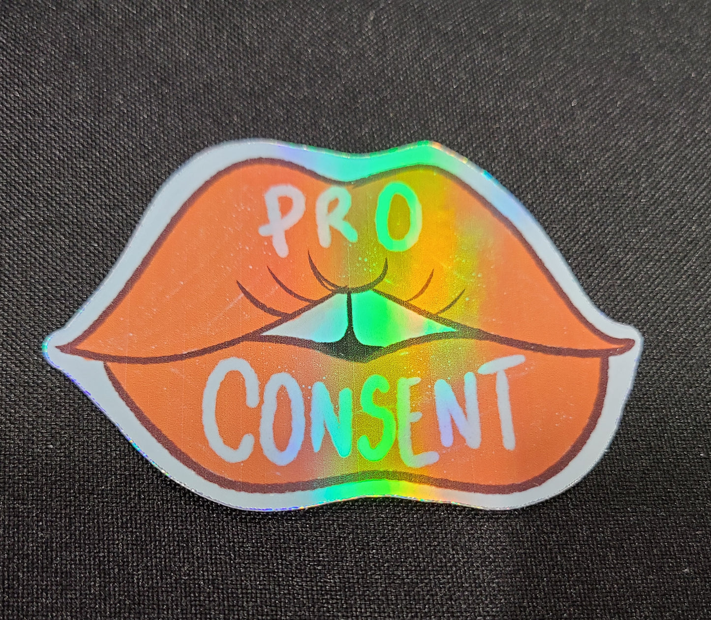 Pro Consent, Holographic