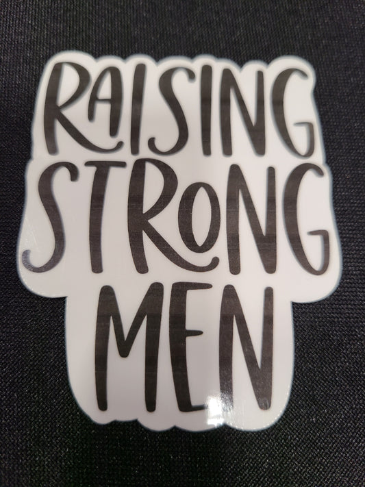 Raising Strong Men