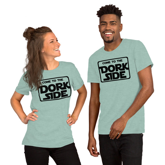 Come To the Dorkside Unisex T-Shirt